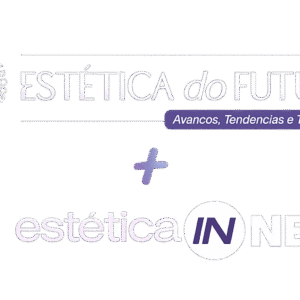 Combo Master (Estética do Futuro + Estética In NE)